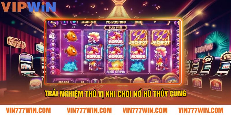 Trải Nghiệm Thú Vị Khi Chơi Nổ Hũ Thủy Cung